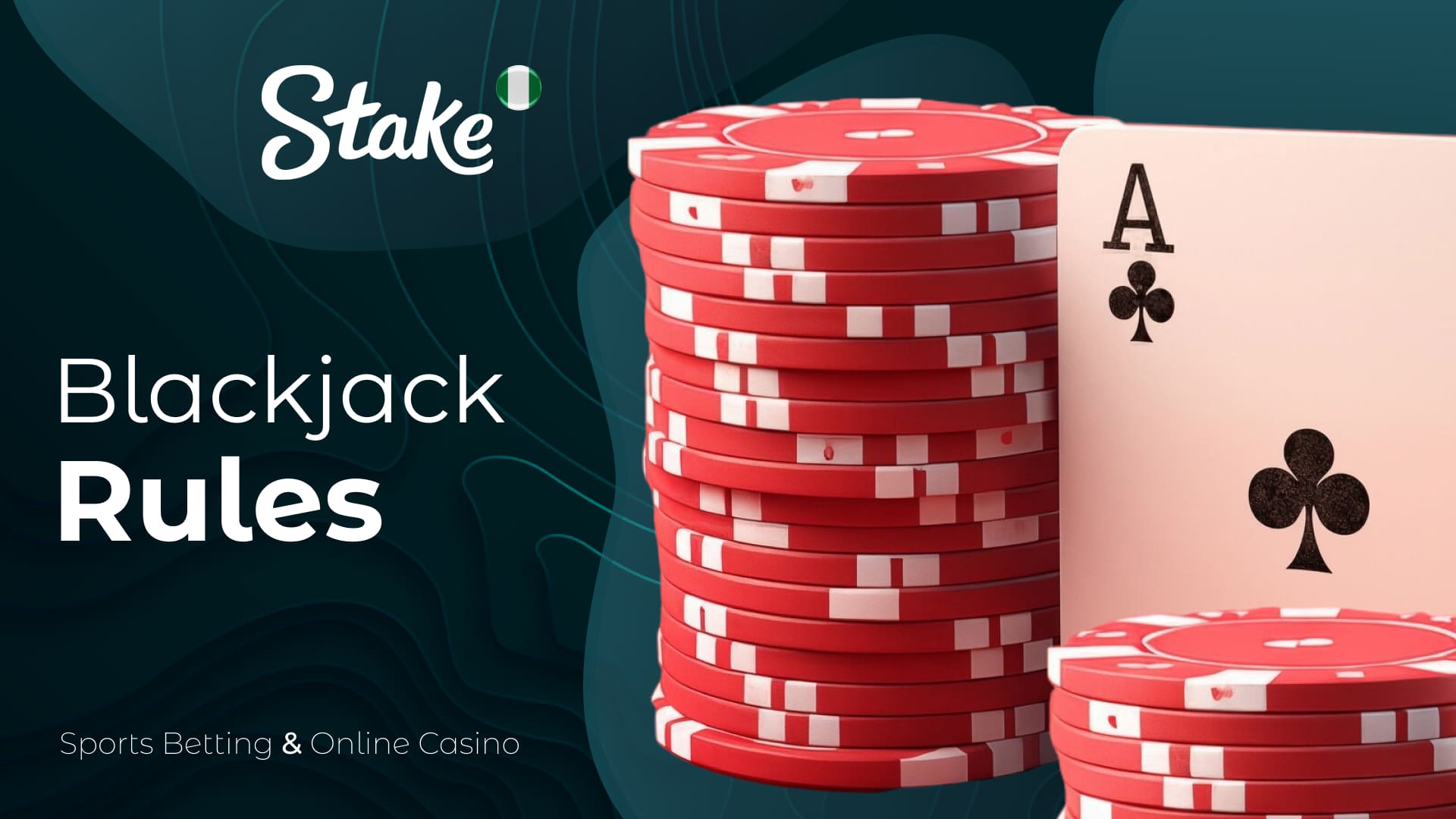 Stake Nigeria Blackjack: Online Card Game Basic Rules to Get Started